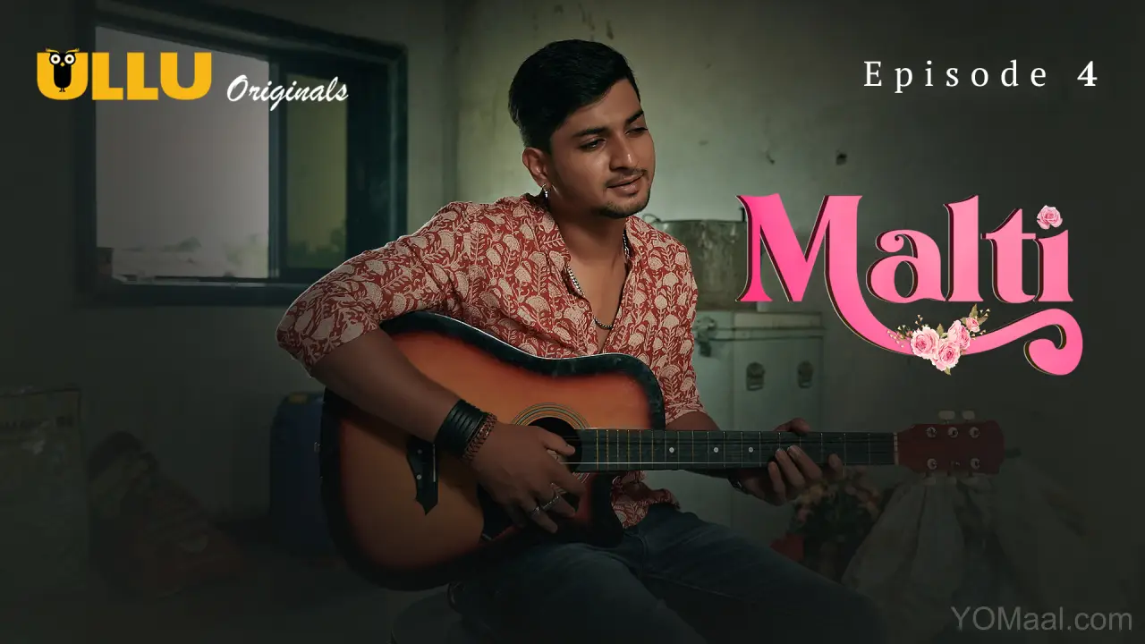 Malti Episode 4