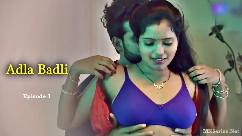 Adla Badli Episode 3