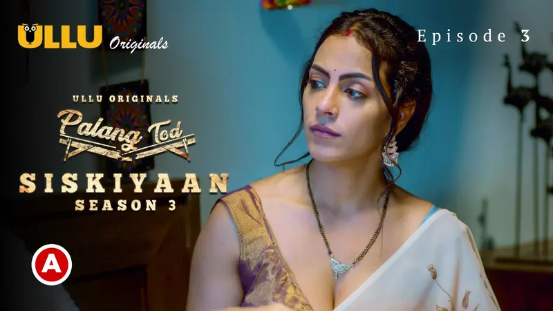 Siskiyaan 3 Episode 3